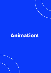 ANIMATION!
