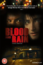 BLOOD AND RAIN