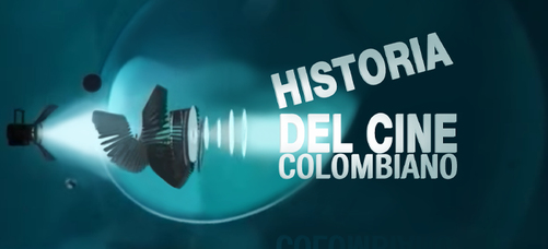 Nota2_Historia del Cine colombiano.png