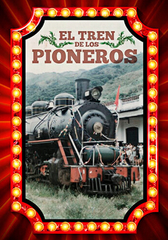 EL TREN DE LOS PIONEROS