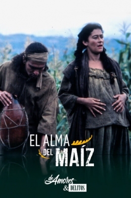 EL ALMA DEL MAÍZ