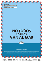 NO TODOS LOS RÍOS VAN AL MAR